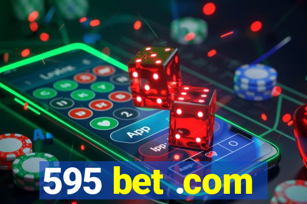 595 bet .com